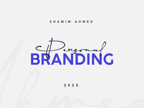 Shamim Ahmed Personal Branding